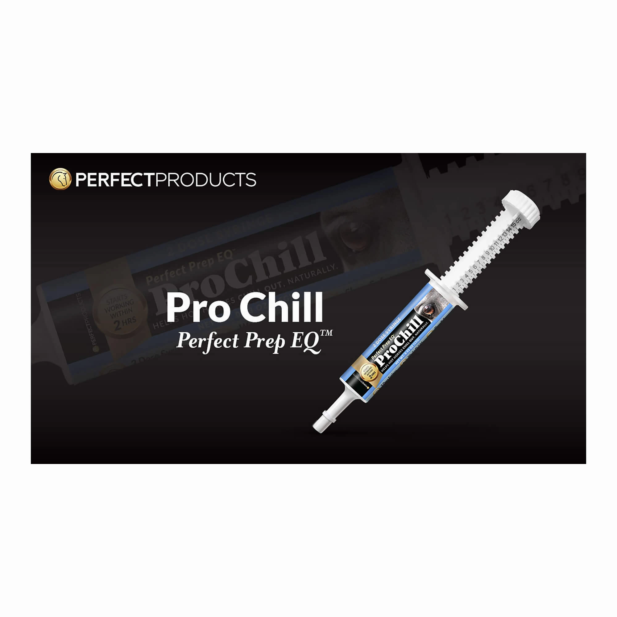 Perfect Prep EQ ProChill Calming Paste for Horses, 60 ml