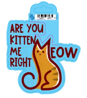 Sticker - Large - Cat Sayings - Kitten Right Meow dog pain relief hip joint supplement senior dog care pet arthritis aid dog skin supplement